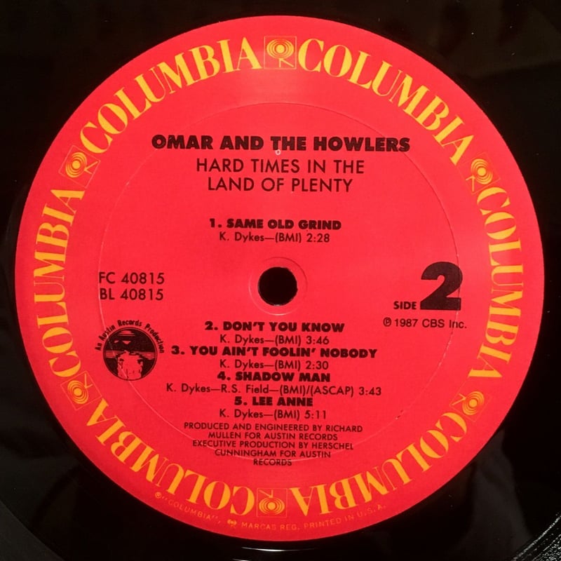 OMAR & THE HOWLERS - Hard Times In The Land Of