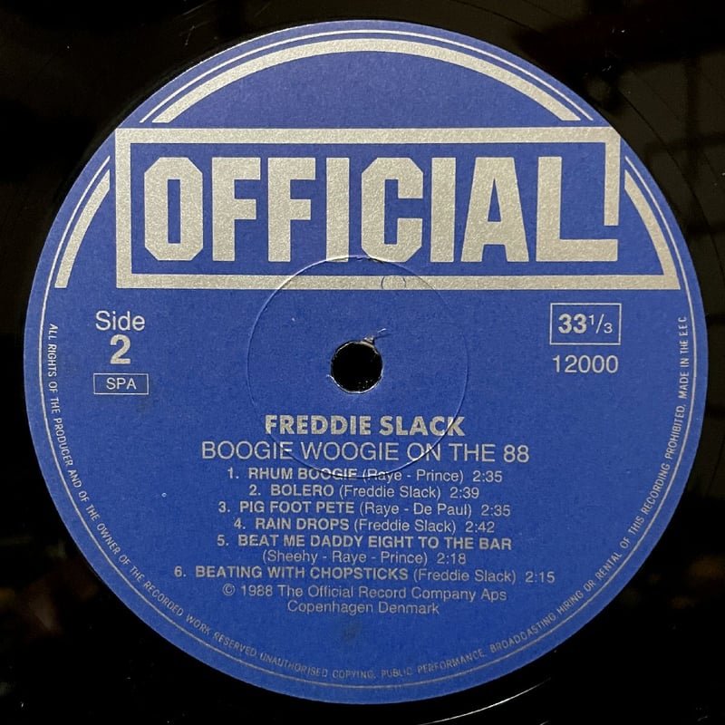 FREDDIE SLACK - Boogie Woogie (On The 88 By The