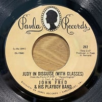 JOHN FRED & HIS PLAYBOY BAND - Judy In Disguise / When The Lights Go Out (Paula 282)