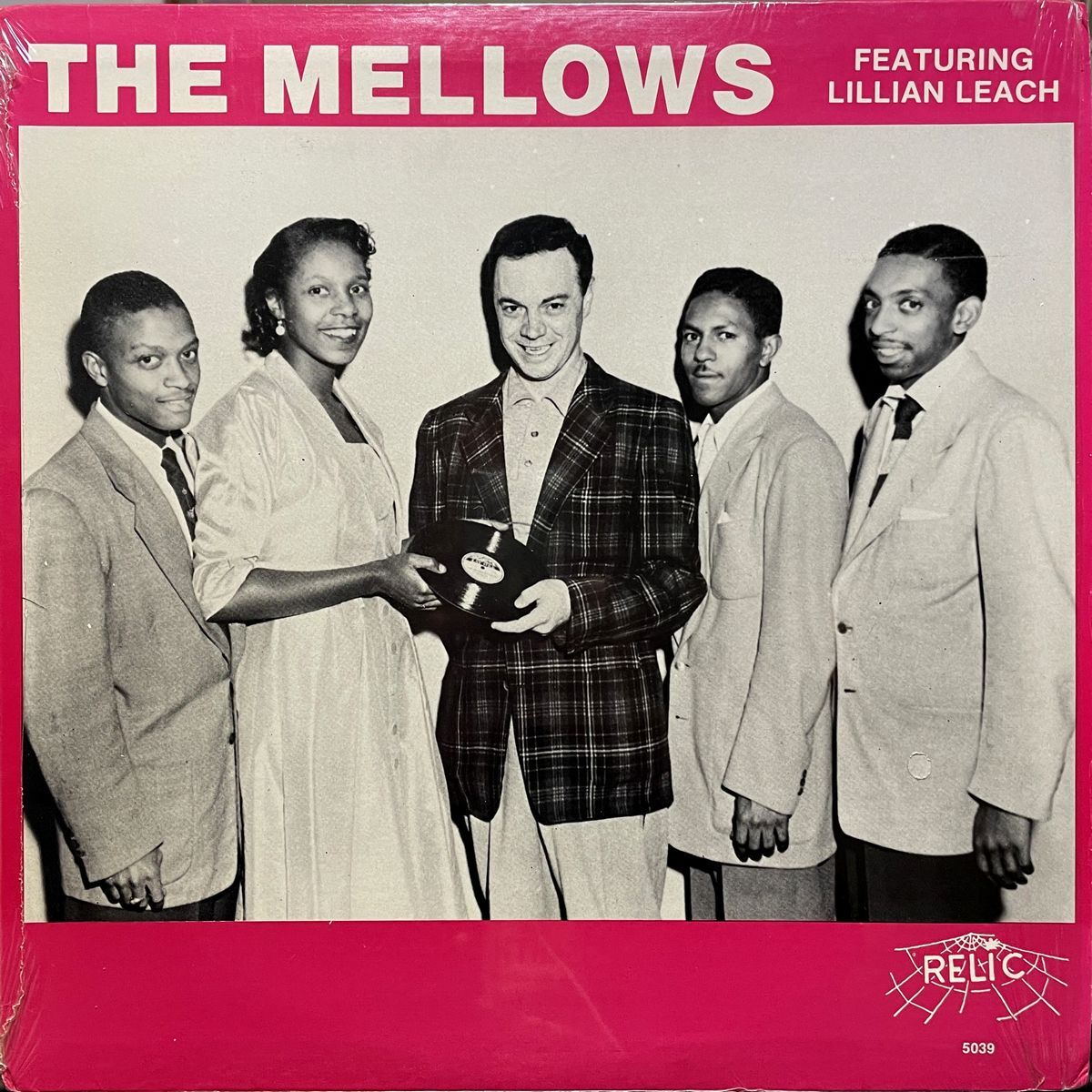 THE MELLOWS featuring LILLIAN LEACH (RELIC 5039...