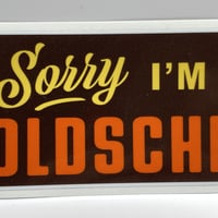 "OLDSCHL" sticker / black & brown