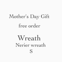 Mother‘s  Day Gift  ネリエルwreath フリーオーダー　S