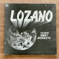 Lozano Featuring Bobby Archuleta – Lozano