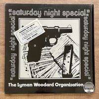 Lyman Woodard Organization – Saturday Night Special