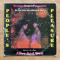 People's Pleasure With Alive And Well – Do You Hear Me Talking To You?