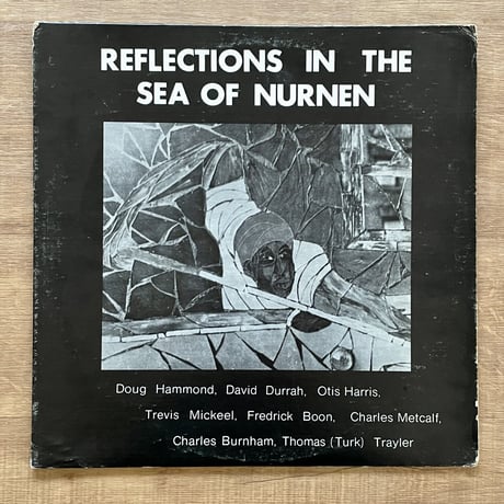 Doug Hammond & David Durrah – Reflections In The Sea Of Nurnen