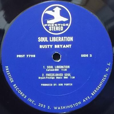 Rusty Bryant / Soul liberation | GOOD LIFE