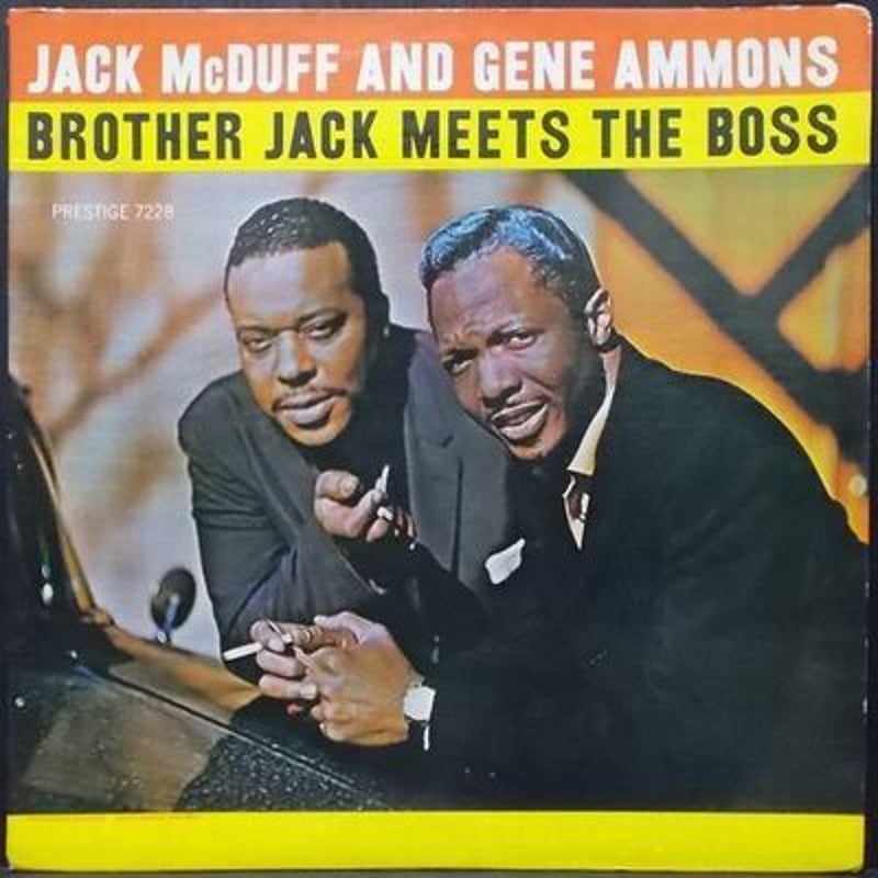 Jack McDuff and Gene Ammons / Brother Jack meet