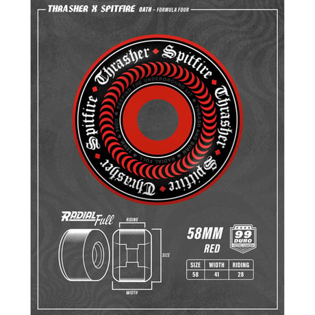 SPITFIRE "F4  Thrasher Oath" (RADIAL FULL) 99DURO 58mm