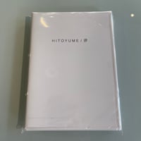 H I T O Y U M E  /  儚