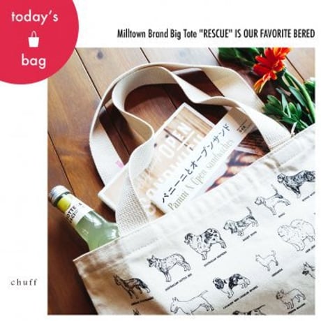 Milltown Brand Big Tote "RESCUE" IS OUR FAVORITE BERED