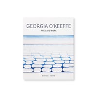 Georgia O'Keeffe / The Late Work