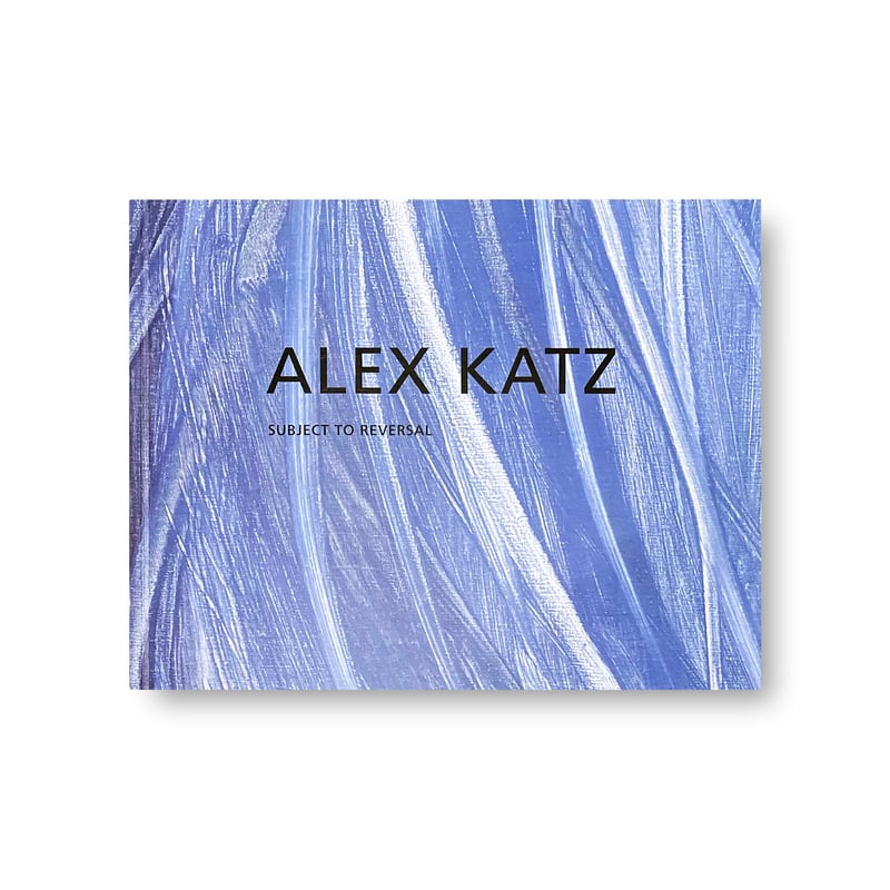 Alex Katz / Subject to Reversal | Gallery 5
