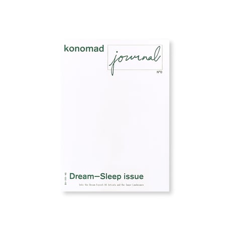 konomad journal N°0 Dream—Sleep issue