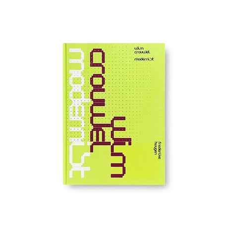 Wim Crouwel / Modernist
