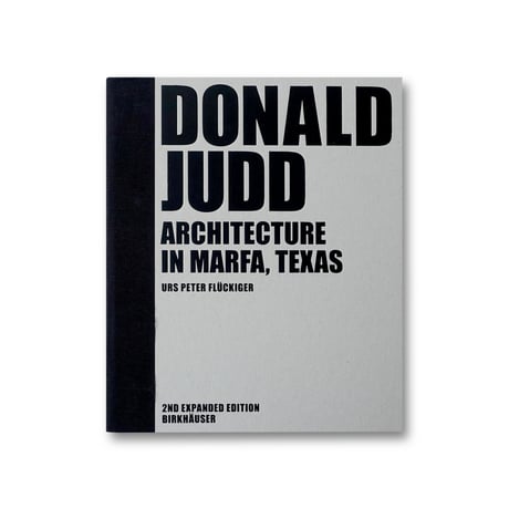 Donald Judd / Architecture in Marfa, Texas