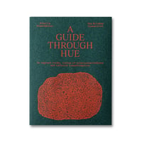 Sibylle Eimermacher / A Guide Through Hue