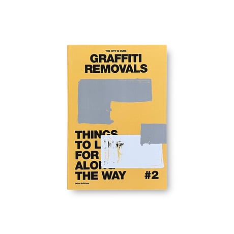The City Is Ours #2: Graffiti Removals