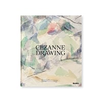 Paul Cézanne / Cézanne: Drawing