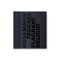 Rosemarie Trockel / Flagrant Delight