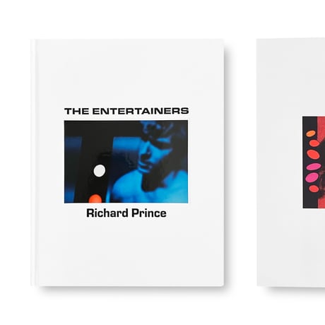 Richard Prince / The Entertainers