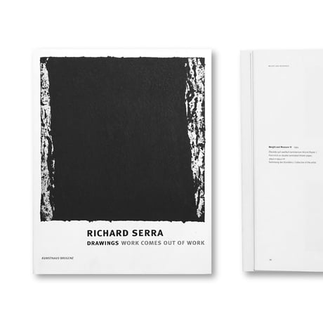 Richard Serra / RICHARD SERRA DRAWING: A RETROSPECTIVE