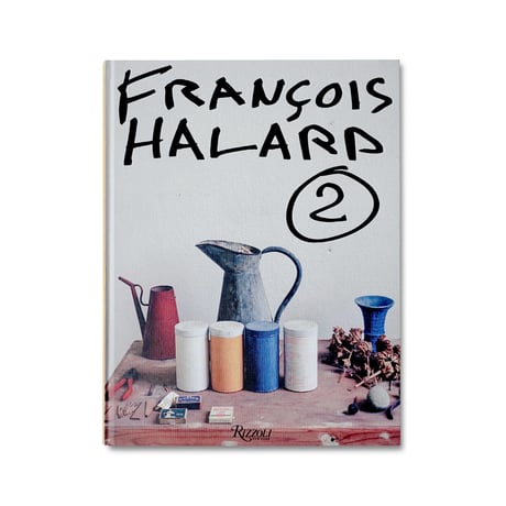 Francois Halard / A Visual Diary