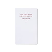 Ryan Gander / Loose associations and other lectures