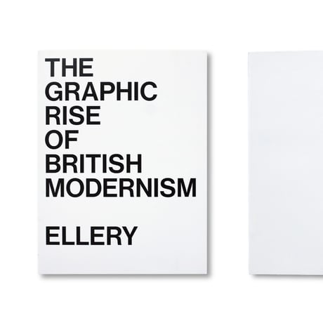 Jonathan Ellery / THE GRAPHIC RISE OF BRITISH MODERNISM