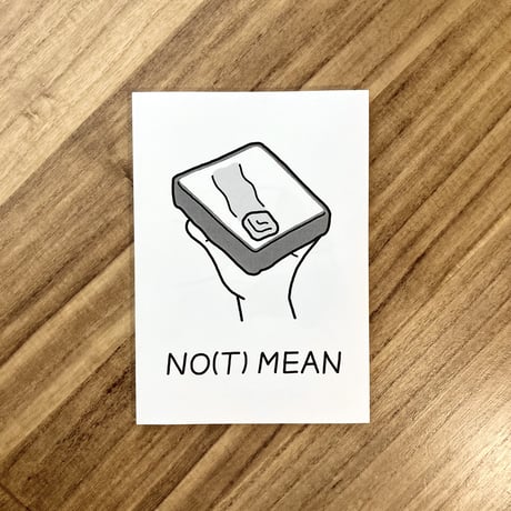 unpis｜NO（Ｔ）MEAN　＊サイン入