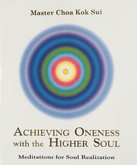 ACHIEVING ONENESS with the HIGHER SOUL / 高次の魂との一体化を成就する【英語版】