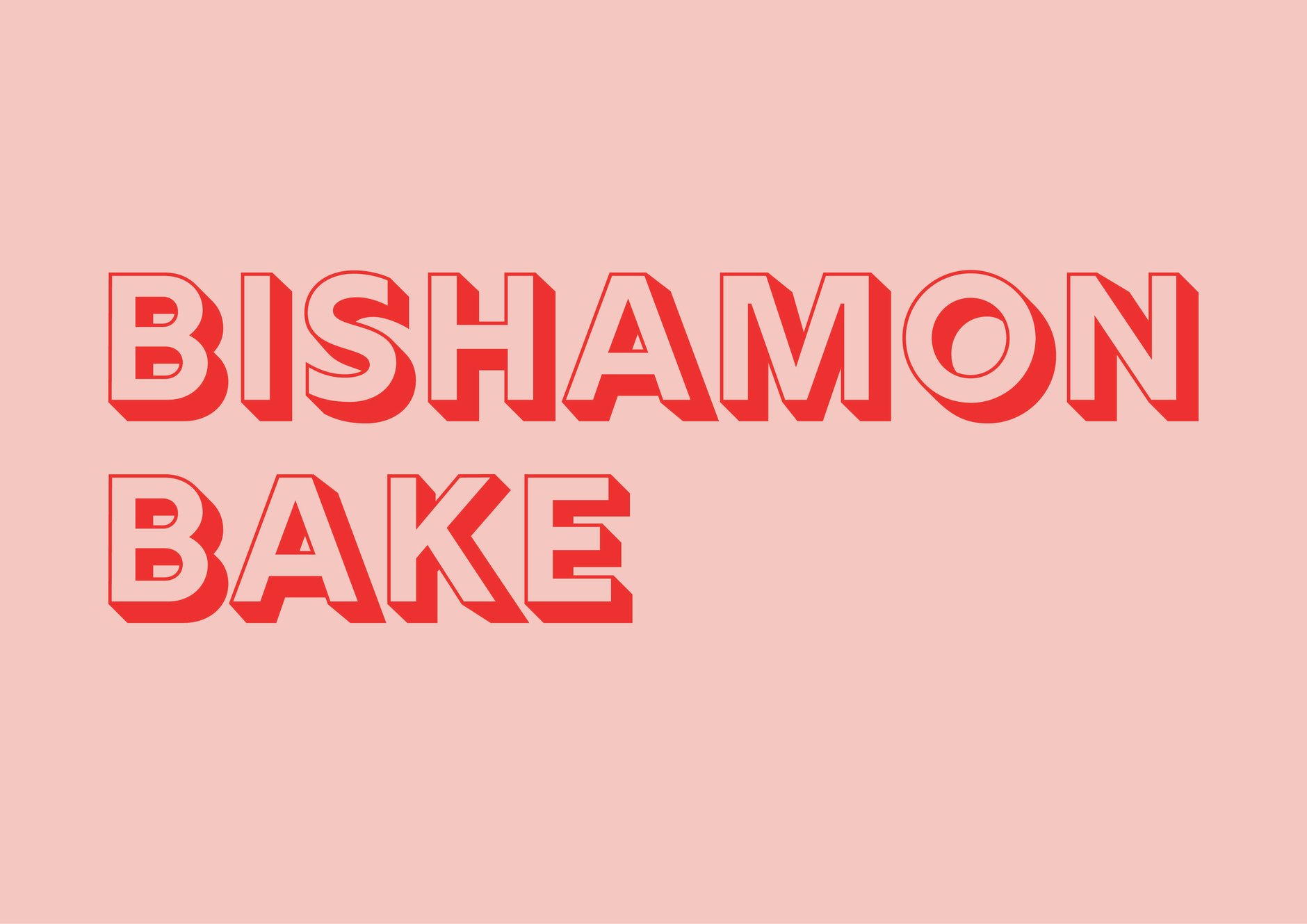 BISHAMON BAKE