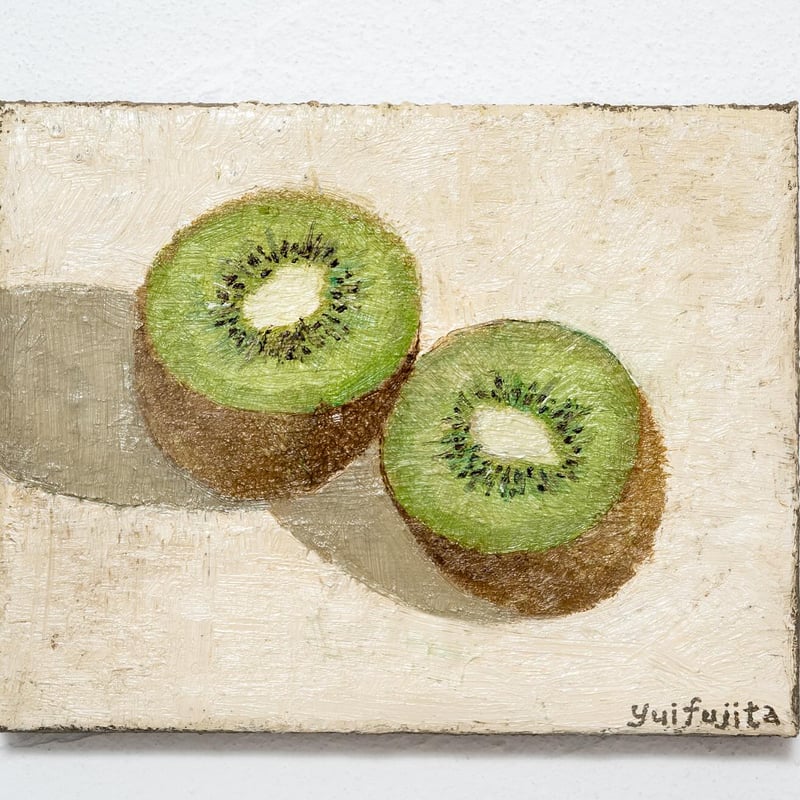 油彩画　キウイの静物 油彩）キウイの静物 | Yui-Fujita-onlineshop
