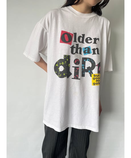 90s "Older than diRt" Tee