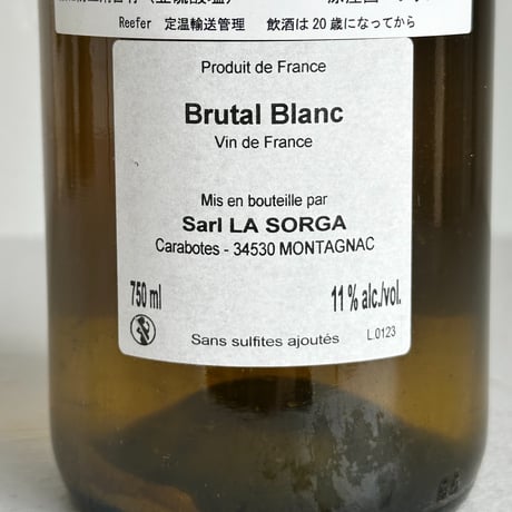 <ORANGE> BRUTAL!!! Blanc 2023 / La Sorga