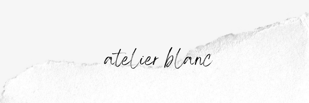 atelier blanc　アトリエ・ブラン