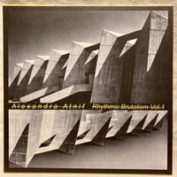 Alexandra Atnif "Rhythmic Brutalism vol.1"