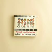 『Deti z Bullerbynu 』　ヘレナ・ズマトリーコヴァー（Helena Zmatlikova）絵　1981年