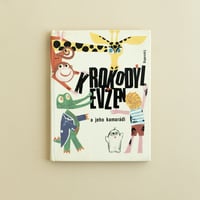 『KROKODYL EVZEN a jeho kamaradi』ウラジミール・ロツマン（Vladimir Rocman）絵　 1972年