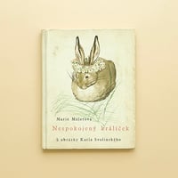 『Nespokojeny kralicek』カレル・スヴォリンスキー（Karel Svolinsky） 絵　1962年