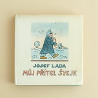 『MUJ PRITEL SVEJK』（我が友シュヴェイク）ヨゼフ・ラダ（Josef Lada）作　1969年