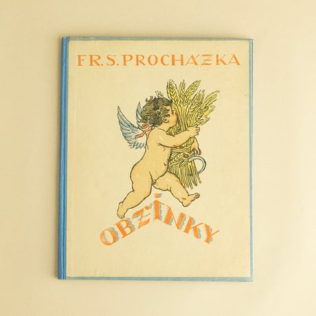 『Obzinky』マリエ・フィスヘロヴァー・クヴィェホヴァー（Marie Fischerova-Kvechova） 絵　1924年