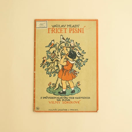 ヴィンテージ楽譜『TRICET PISNI』 マリエ・フィスヘロヴァー・クヴィェホヴァー（Marie Fischerova-Kvechova） 絵