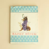 『Bajky detem 』 イジー・トルンカ（Jiri Trnka）絵　1955年