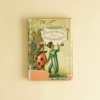 『 Slunickova dobrodruzstvi』 ヴォイチェフ・クバシュタ（Vojtech Kubasta）絵　1944年