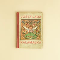 『KALAMAJKA』ヨゼフ・ラダ（Josef Lada）作　1948年