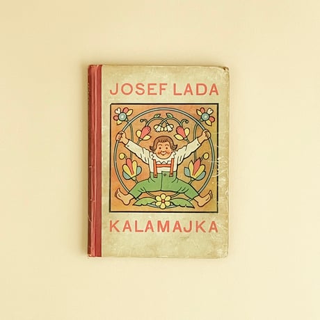 『KALAMAJKA』ヨゼフ・ラダ（Josef Lada）作　1948年