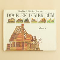 『Domecek,domek,dum 』ペトル・コヴァーシュ（Petr Kovar） 絵　1981年
