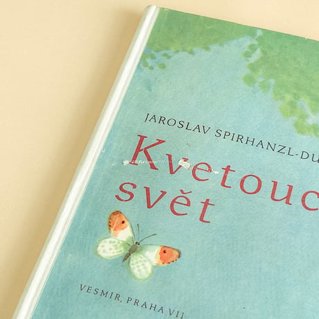 『Kvetouci svet』アントニーン・ポスピーシル（Antonin Pospisil） 絵　1947年