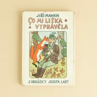 『Co mi liska vypravela』ヨゼフ・ラダ（Josef Lada） 絵　1958年